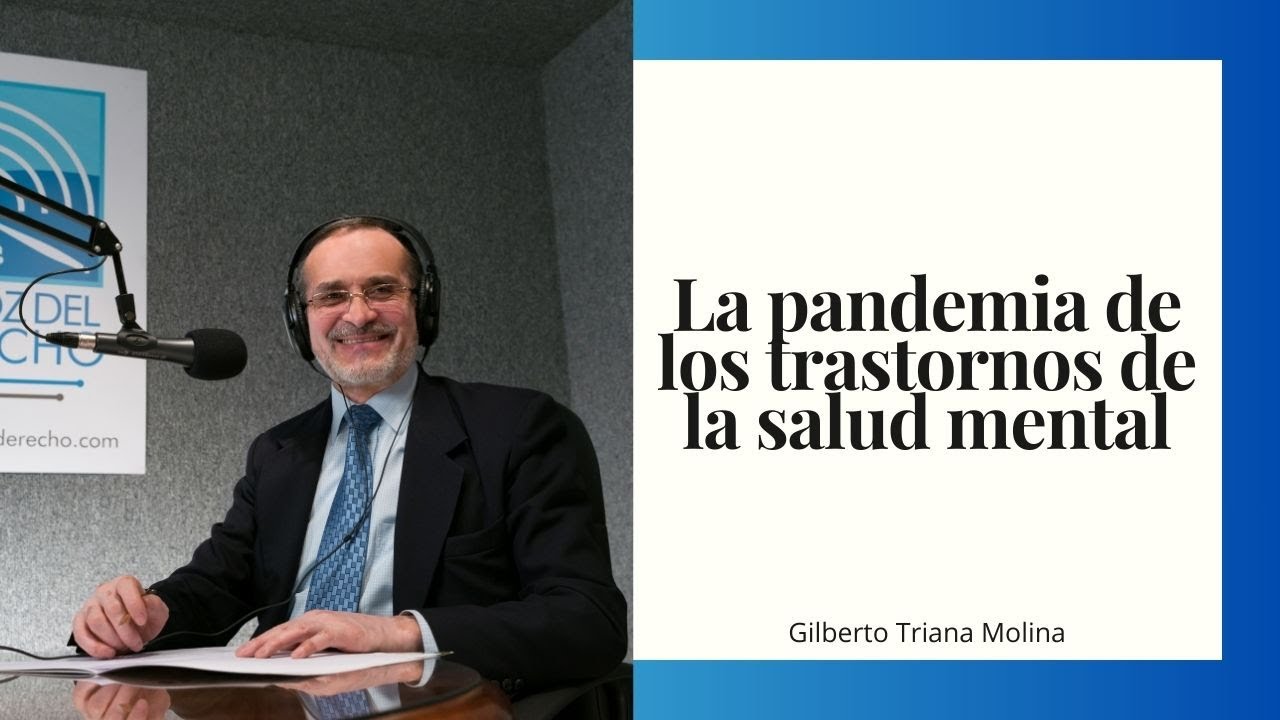 La pandemia de los trastornos en la salud mental